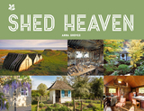 Shed Heaven -  Anna Groves