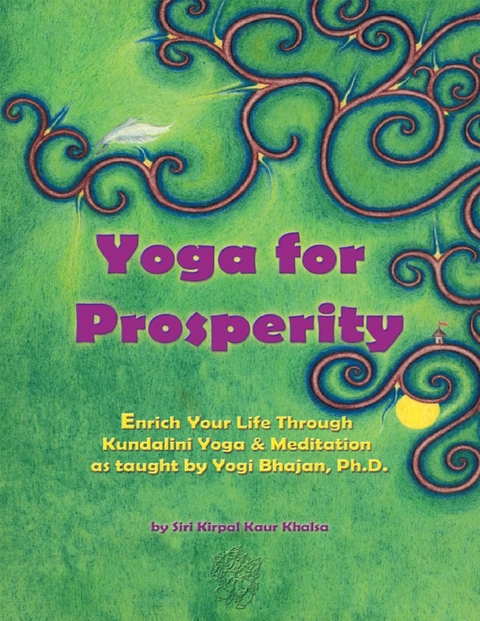Yoga for Prosperity -  PhD Yogi Bhajan