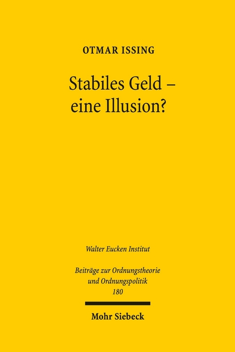 Stabiles Geld - eine Illusion? -  Otmar Issing