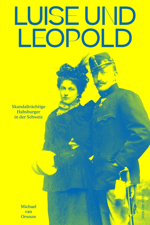 Luise und Leopold - Michael van Orsouw