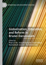 Globalisation, Education, and Reform in Brunei Darussalam - 