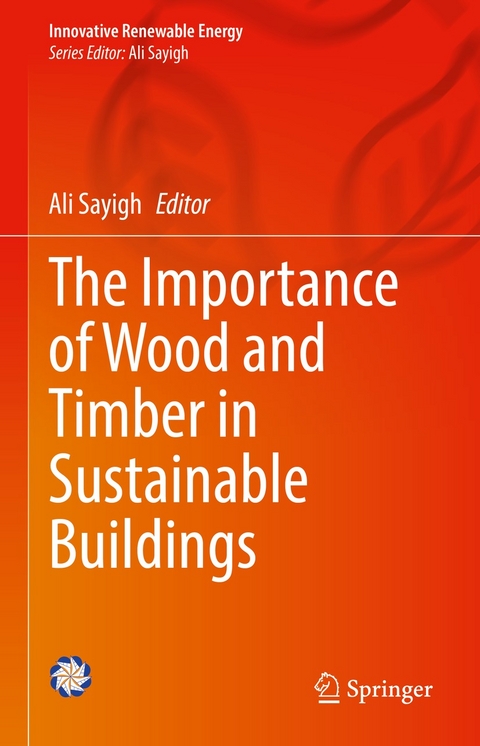 The Importance of Wood and Timber in Sustainable Buildings - 