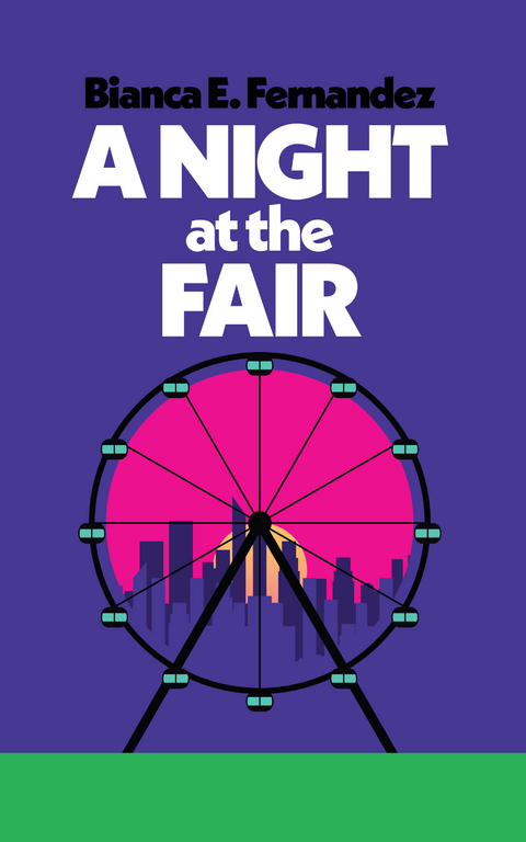 Night at the Fair -  Bianca E. Fernandez