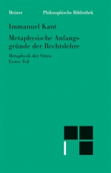 Metaphysische Anfangsgründe der Rechtslehre - Kant, Immanuel; Ludwig, Bernd