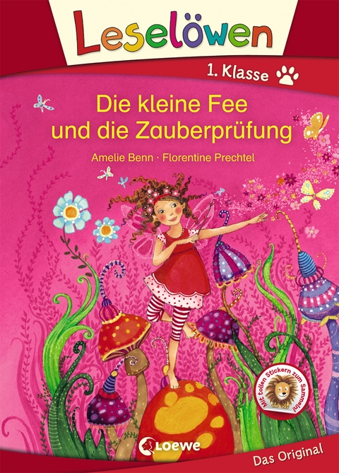 Leselöwen 1. Klasse - Die kleine Fee und die Zauberprüfung - Amelie Benn