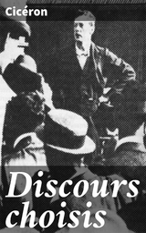 Discours choisis -  Cicéron