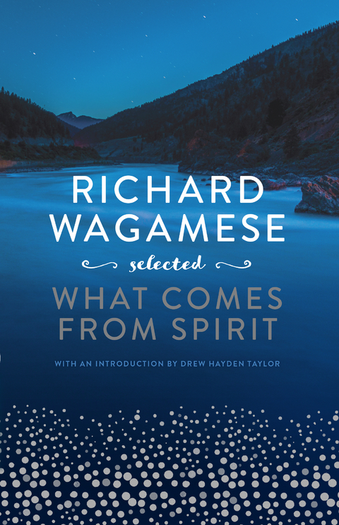 Richard Wagamese Selected -  Richard Wagamese