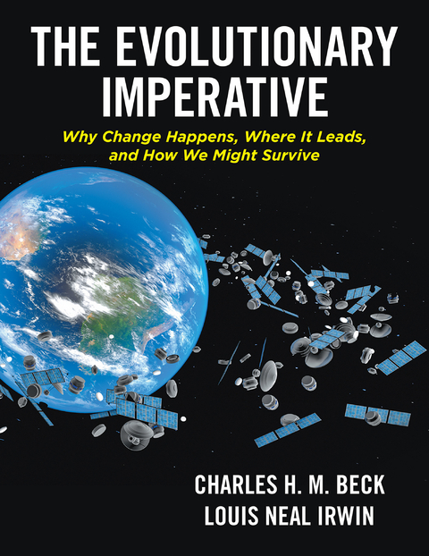 Evolutionary Imperative -  Charles H. M. Beck,  Louis Neal Irwin