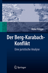 Der Berg-Karabach-Konflikt - Heiko Krüger