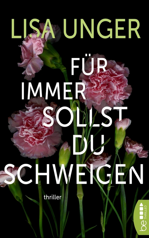 Für immer sollst du schweigen -  Lisa Unger