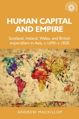 Human capital and empire - Andrew MacKillop