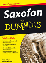 Saxofon für Dummies - Denis Gäbel, Michael Villmow