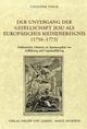 Der Untergang der Gesellschaft Jesu als europäisches Medienereignis (1758–1773) - Christine Vogel