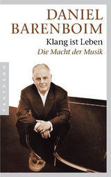 "Klang ist Leben" - Daniel Barenboim