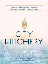 City Witchery - Lisa Marie Basile