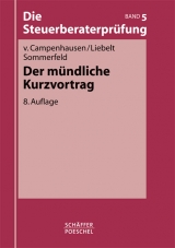 Der mündliche Kurzvortrag - Campenhausen, Otto von; Liebelt, Jana-Maria; Sommerfeld, Dirk