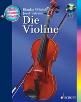 Die Violine - Josef Sabaini, Bianka Wüstehube