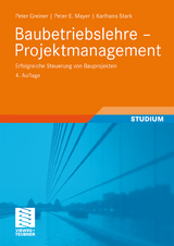 Baubetriebslehre - Projektmanagement - Greiner, Peter; Mayer, Peter E.; Stark, Karlhans