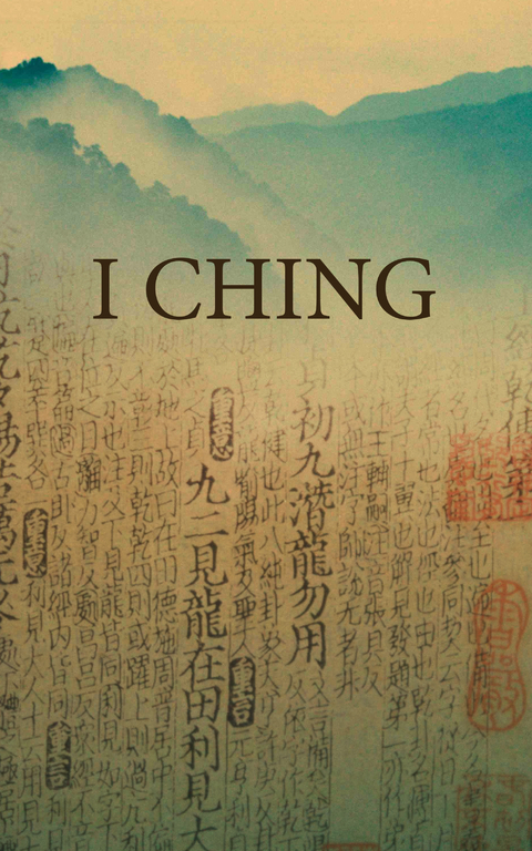 I Ching -  Anonymous