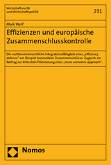 Effizienzen und europäische Zusammenschlusskontrolle - Maik Wolf