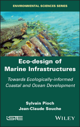 Eco-design of Marine Infrastructures -  Sylvain Pioch,  Jean-Claude Souche