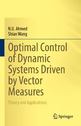 Optimal Control of Dynamic Systems Driven by Vector Measures - N. U. Ahmed, Shian Wang