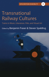 Transnational Railway Cultures - 