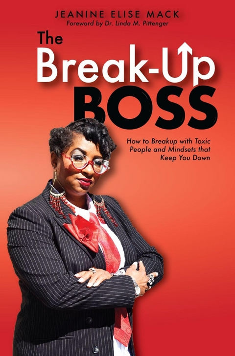 The Break-Up Boss - Jeanine Elise Mack