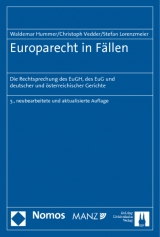 Europarecht in Fällen - Hummer, Waldemar; Vedder, Christoph; Lorenzmeier, Stefan