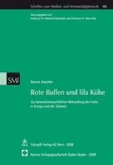 Rote Bullen und lila Kühe - Baechler, Roman