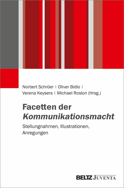 Facetten der Kommunikationsmacht - 