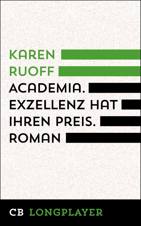 Academia. Exzellenz hat ihren Preis - Karen Ruoff