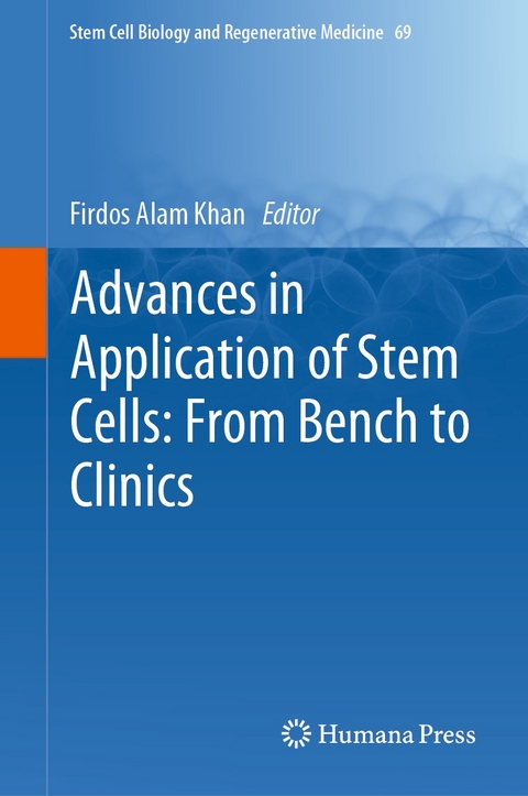 Advances in Application of Stem Cells: From Bench to Clinics - 