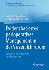 Evidenzbasiertes perioperatives Management in der Viszeralchirurgie - 