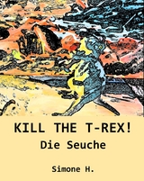 KILL THE T-REX! - Simone H.