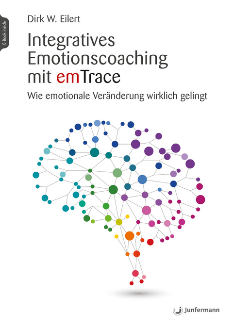 Integratives Emotionscoaching mit emTrace - Dirk Eilert