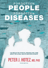 Forgotten People, Forgotten Diseases - Peter J. Hotez