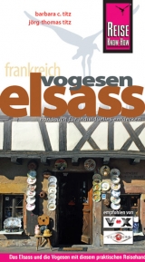 Reise Know-How Elsass und Vogesen - Titz, Jörg-Thomas