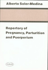 Repertory of Pregnancy, Parturition and Puerperium - Soler-Medina, Alberto