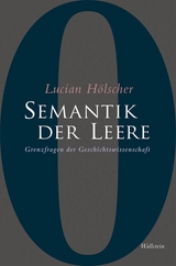 Semantik der Leere - Lucian Hölscher