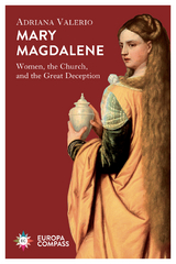Mary Magdalene -  Adriana Valerio