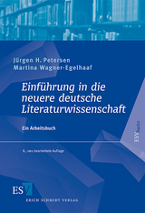 Einführung in die neuere deutsche Literaturwissenschaft - Petersen, Jürgen H.; Wagner-Egelhaaf, Martina