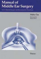 Manual of Middle Ear Surgery - Tos, Mirko