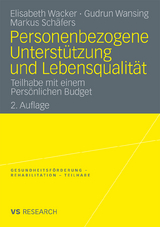 Personenbezogene Unterstützung und Lebensqualität - Elisabeth Wacker, Gudrun Wansing, Markus Schäfers