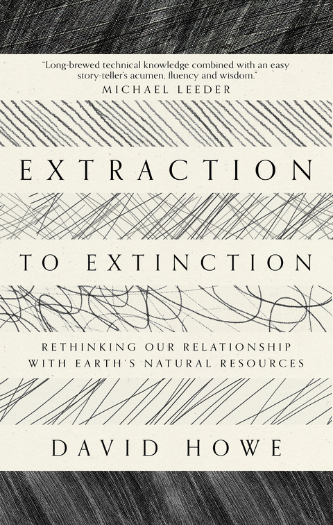 Extraction to Extinction - David Howe