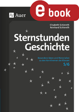 Sternstunden Geschichte 5-6 - Elisabeth Schlereth, Reinhard Schlereth