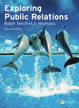 Exploring Public Relations - Tench, Ralph; Yeomans, Liz