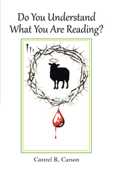 Do You Understand What You Are Reading? - Cottrel R. Carson