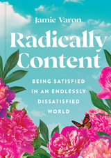 Radically Content -  JAMIE VARON