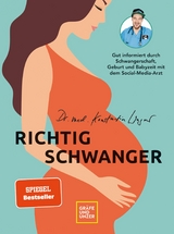 Richtig schwanger -  Dr. med. Konstantin Wagner